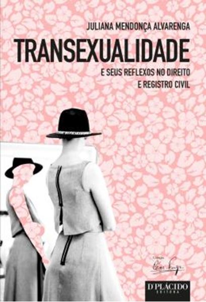 Picture of TRANSEXUALIDADE E SEUS REFLEXOS NO DIREITO E REGISTRO CIVIL