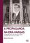 Imagem de PROPAGANDA NA ERA VARGAS , A - A PROPAGANDA OFICIAL (1930-1945) DE UM REGIME QUE SAIU DA VIDA E ENTROU PARA HISTORIA