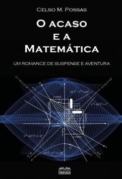 Imagem de ACASO E A MATEMATICA , O - UM ROMANCE DE SUSPENSE E AVENTURA
