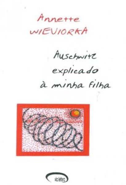 Picture of AUSCHWITZ EXPLICADO A MINHA FILHA