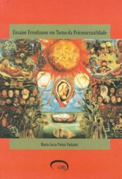 Imagem de ENSAIOS FREUDIANOS EM TORNO DA PSICOSSEXUALIDADE
