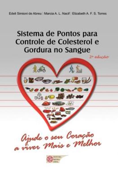 Picture of SISTEMA DE PONTOS PARA CONTROLE DE COLESTEROL E GORDURA NO SANGUE - AJUDE O SEU CORACAO A VIVER MAIS E MELHOR