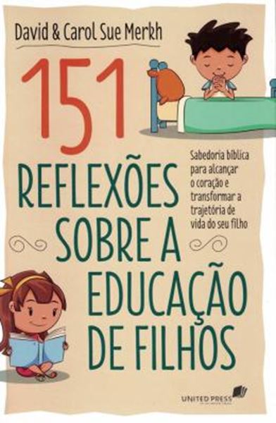 Picture of 151 REFLEXOES SOBRE A EDUCACAO DE FILHOS - 2ª ED
