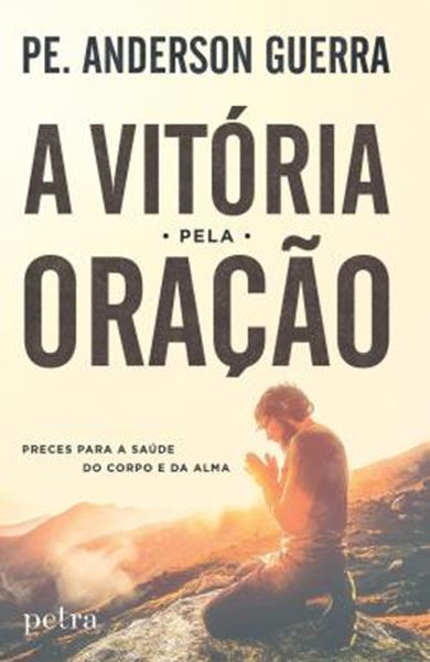 Picture of A VITORIA PELA ORACAO