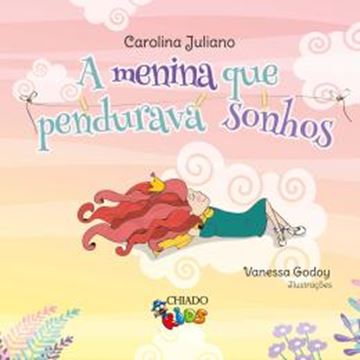Imagem de A MENINA QUE PENDURAVA SONHOS