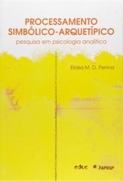 Picture of PROCESSAMENTO SIMBOLICO-ARQUETIPICO - PESQUISA EM PSICOLOGIA ANALITICA