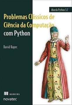 Imagem de PROBLEMAS CLASSICOS DE CIENCIA DA COMPUTACAO COM PYTHON