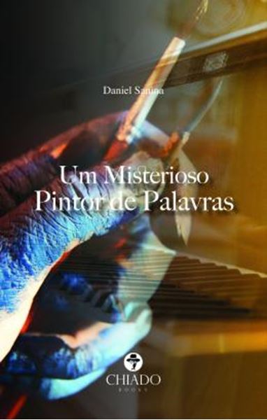 Picture of UM MISTERIOSO PINTOR DE PALAVRAS