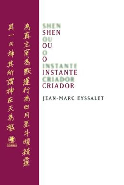 Picture of SHEN OU O INSTANTE CRIADOR