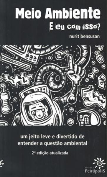 Picture of MEIO AMBIENTE - E EU COM ISSO? - 2ª ED