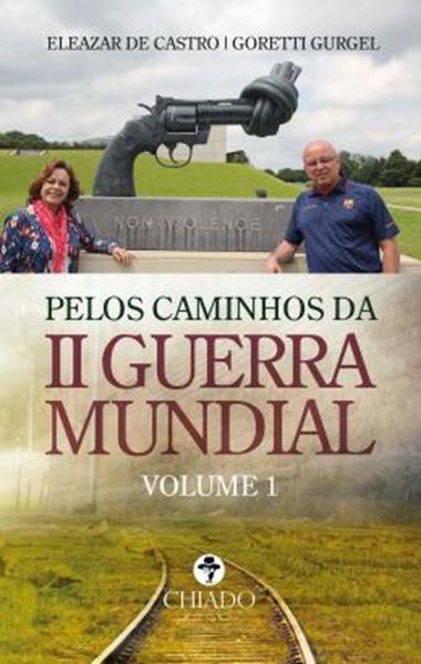 Picture of PELOS CAMINHOS DA II GUERRA MUNDIAL