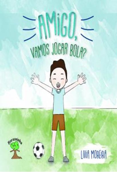 Picture of AMIGO, VAMOS JOGAR BOLA?