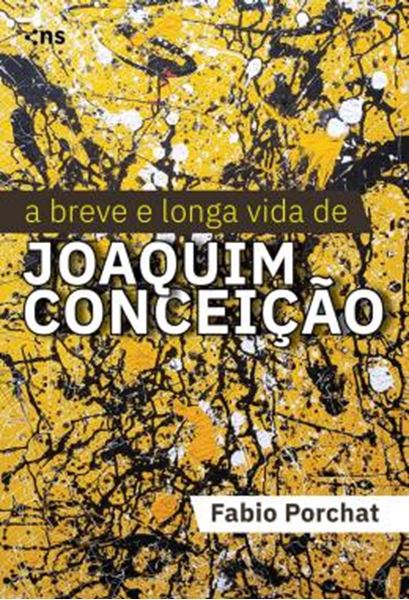Picture of A BREVE E LONGA VIDA DE JOAQUIM CONCEICAO