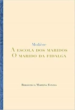 Imagem de A ESCOLA DOS MARIDOS - O MARIDO DA FIDALGA