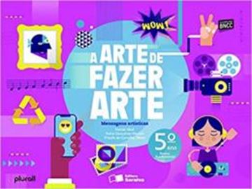 Imagem de ARTE DE FAZER ARTE, A - 5º ANO - BNCC