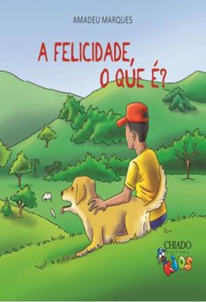 Picture of A FELICIDADE, O QUE E?