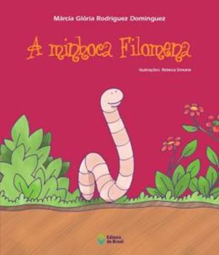 Imagem de A MINHOCA FILOMENA