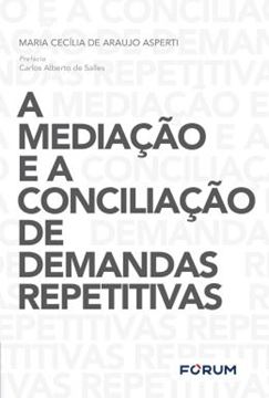 Imagem de A MEDIACAO E A LEI CONCILIACAO DE DEMANDAS REPETITIVAS