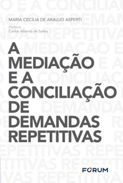 Picture of A MEDIACAO E A LEI CONCILIACAO DE DEMANDAS REPETITIVAS