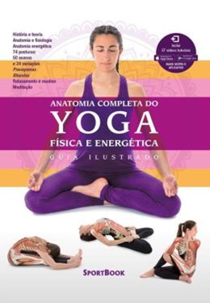 Picture of ANATOMIA COMPLETA DO YOGA - FISICA E ENERGETICA