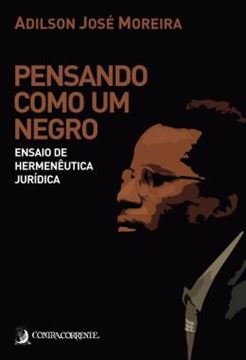 Imagem de PENSANDO COMO UM NEGRO - ENSAIO DE HERMENEUTICA JURIDICA