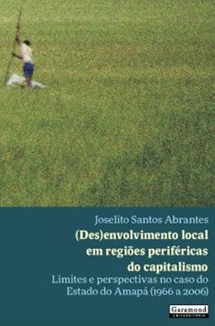 Imagem de DESENVOLVIMENTO LOCAL EM REGIOES PERIFERICAS DO CAPITALISMO