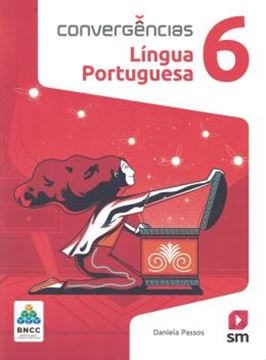Imagem de CONVERGENCIAS LINGUA PORTUGUESA - 6º ANO - BNCC - 2ª ED