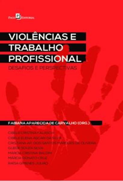 Picture of VIOLENCIAS E TRABALHO PROFISSIONAL - DESAFIOS E PERSPECTIVAS