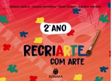 Imagem de RECRIARTE COM ARTE - 2º ANO
