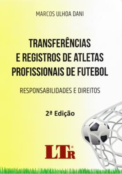 Picture of TRANFERENCIAS E REGISTROS DE ATLETAS PROFISSIONAIS DE FUTEBOL 2º ED