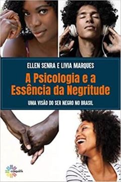 Imagem de A PSICOLOGIA E A ESSENCIA DA NEGRITUDE