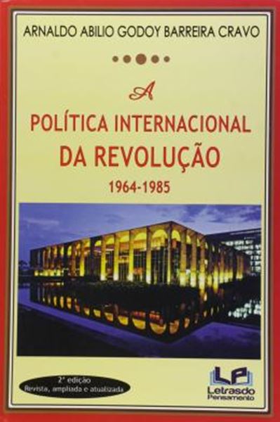 Picture of A POLITICA INTERNACIONAL DA REVOLUCAO