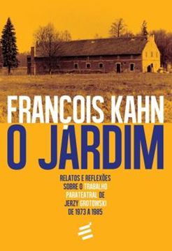 Imagem de O JARDIM - RELATOS E REFLEXOES SOBRE O TRABALHO PARATEATRAL DE JERZY GROTOWSKI DE 1973 A 1985