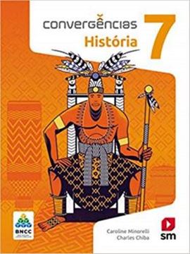 Imagem de CONVERGENCIAS - HISTORIA - 7º ANO - BNCC - 2ª ED