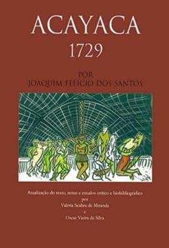 Imagem de ACAYACA – 1729 - VOLUME  - POR JOAQUIM FELICIO DOS SANTOS