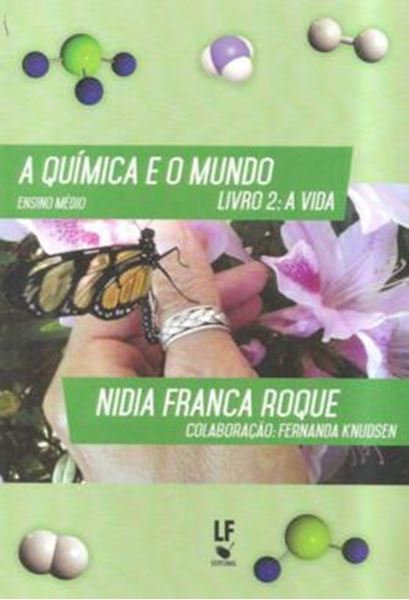 Picture of A QUIMICA E O MUNDO, LIVRO 2: A VIDA - VOLUME  - 
