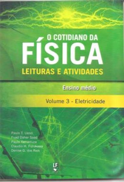 Picture of COTIDIANO DA FISICA ,O LEITURAS E ATIVIDADES - VOLUME 3 - 