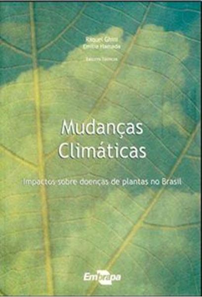 Picture of MUDANCAS CLIMATICAS - IMPACTOS SOBRE DOENCAS DE PLANTAS NO BRASIL