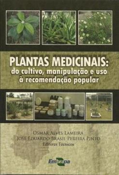 Imagem de PLANTAS MEDICINAIS - DO CULTIVO, MANIPULACAO E USO A RECOMENDACAO POPULAR