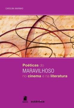 Imagem de POETICAS DO MARAVILHOSO NO CINEMA E NA LITERATURA - VOLUME  - DIALOGO INTER-RELIGIOSO NA TEOLOGIA DE CLAUDE GEFFRE