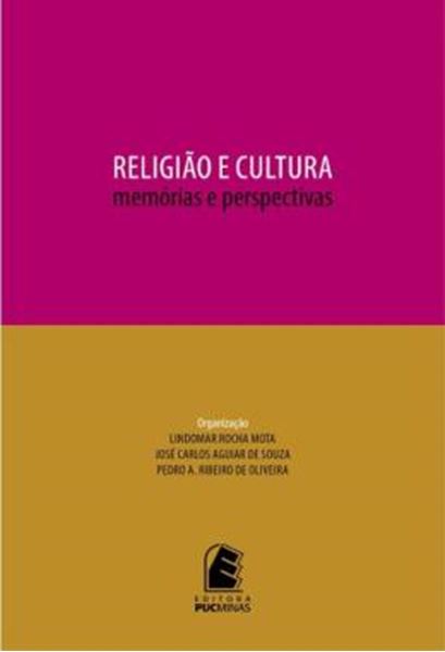 Picture of RELIGIAO E CULTURA - VOLUME  - MEMORIAS E PERSPECTIVAS