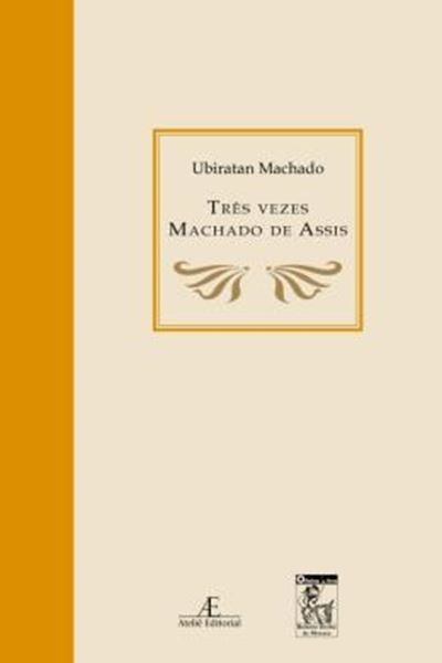 Picture of TRES VEZES MACHADO DE ASSIS