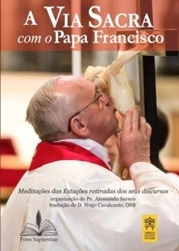 Imagem de A VIA SACRA COM O PAPA FRANCISCO