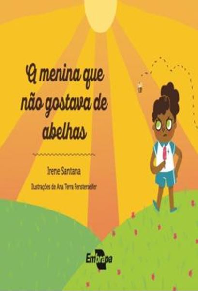 Picture of A MENINA QUE NAO GOSTAVA DE ABELHAS