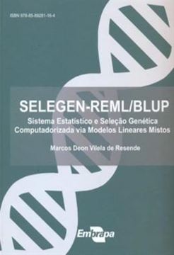 Imagem de SELEGEN-REML/BLUP - SISTEMA ESTATISTICO E SELECAO GENETICA COMPUTADORIZADA VIA MODELOS LINEARES MISTOS