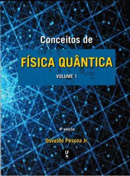 Picture of CONCEITOS DE FISICA QUANTICA - VOL. 1 - 4ª ED.