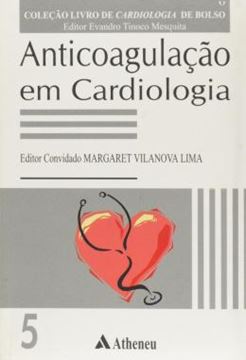 Imagem de ANTICOAGULACAO EM CARDIOLOGIA - VOLUME 5