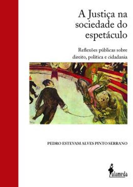 Picture of A JUSTICA NA SOCIEDADE DO ESPETACULO