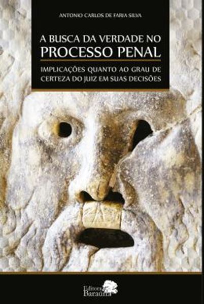 Picture of A BUSCA DA VERDADE NO PROCESSO PENAL