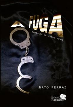 Imagem de A FUGA: BASEADO EM FATOS REAIS